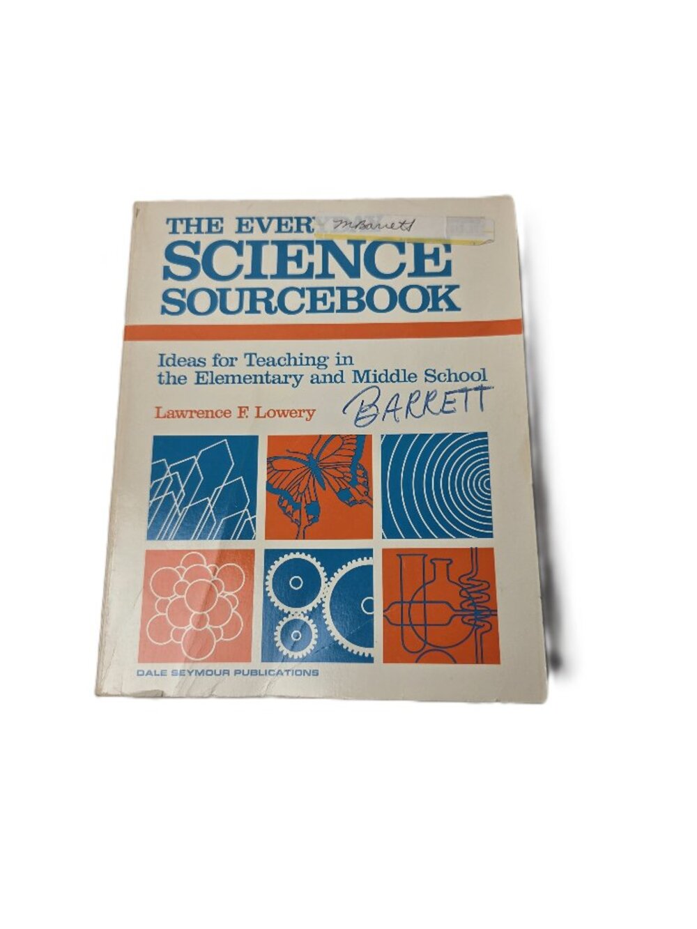 Everyday Science Sourcebook Lowery Elementary Middle School Teaching Ideas